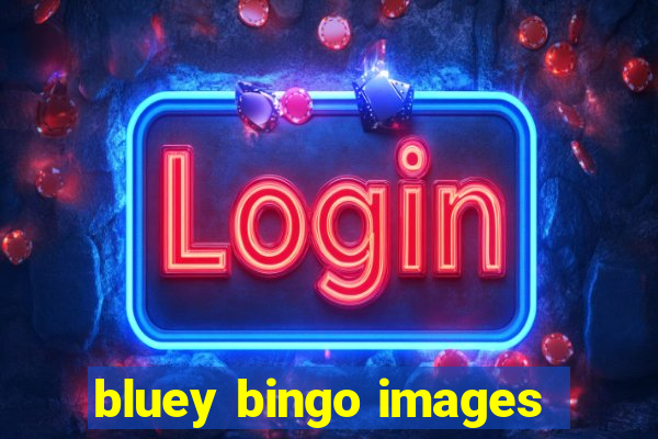 bluey bingo images