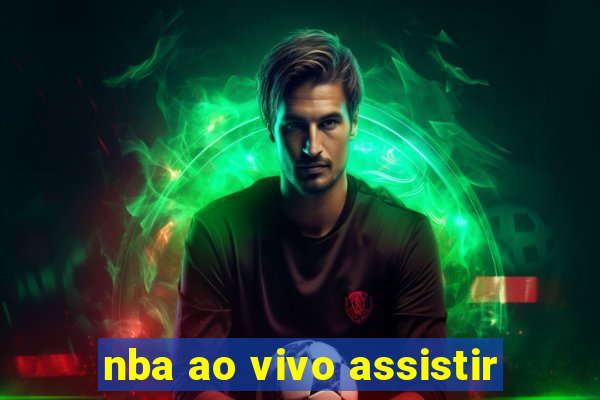 nba ao vivo assistir