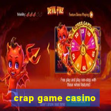 crap game casino