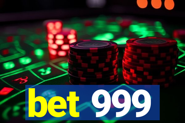 bet 999