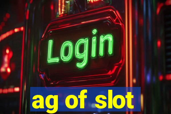 ag of slot