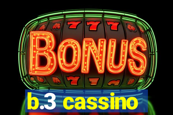 b.3 cassino