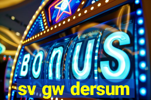 sv gw dersum