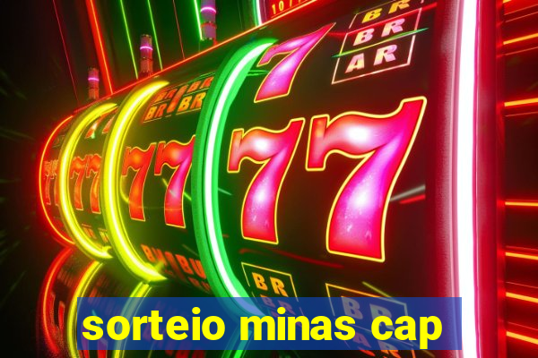 sorteio minas cap