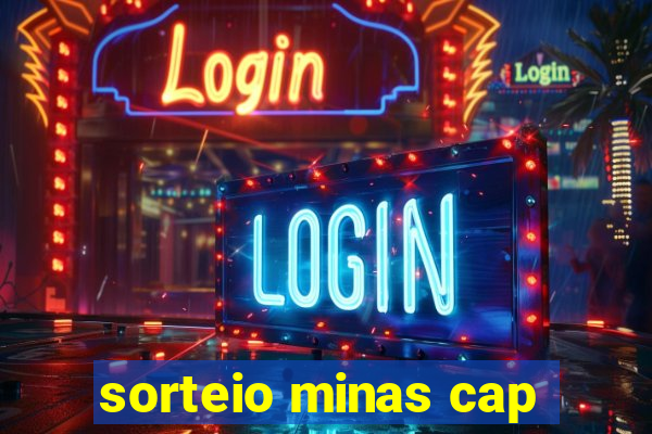 sorteio minas cap