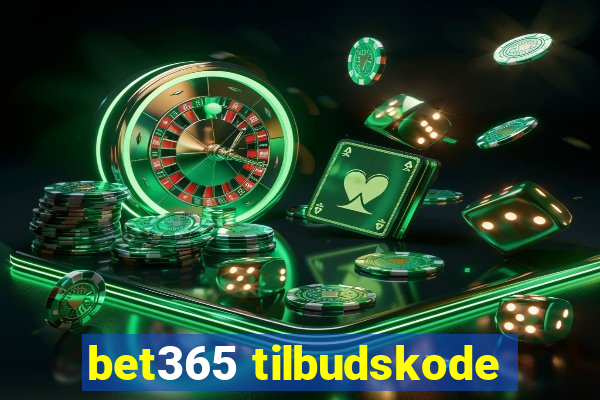 bet365 tilbudskode