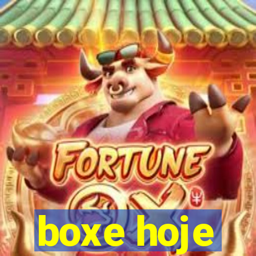 boxe hoje