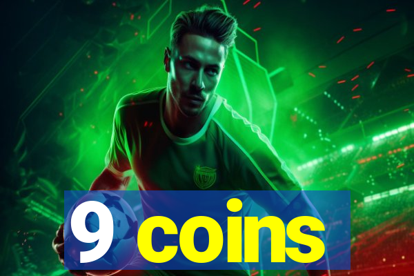 9 coins