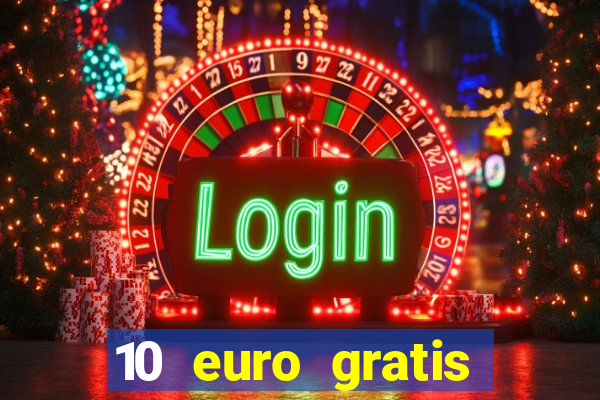 10 euro gratis slottica casino ohne einzahlung