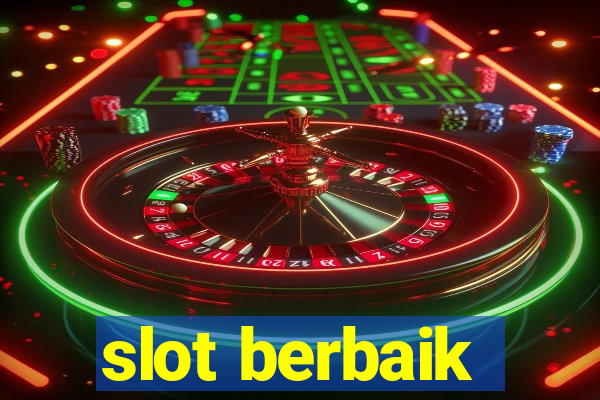 slot berbaik