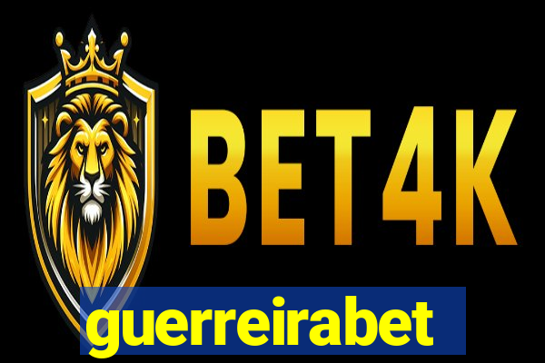 guerreirabet