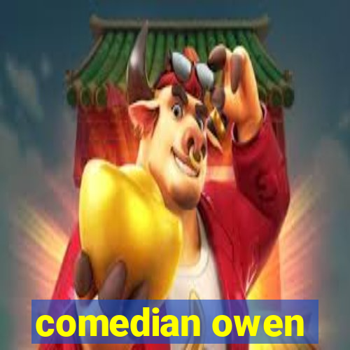 comedian owen