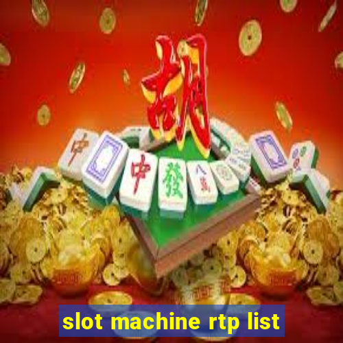 slot machine rtp list