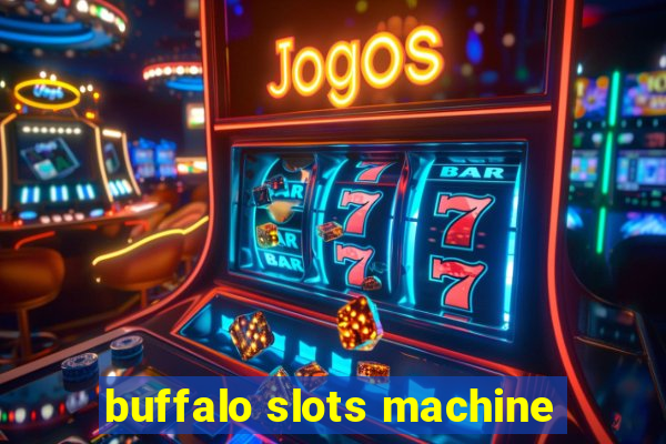 buffalo slots machine