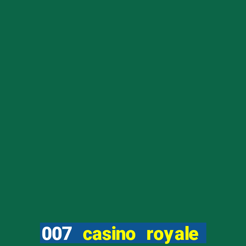 007 casino royale imdb parents guide