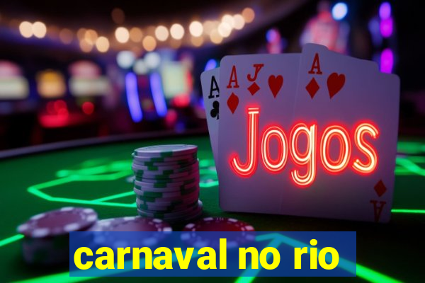 carnaval no rio