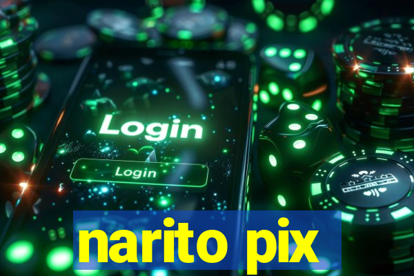 narito pix