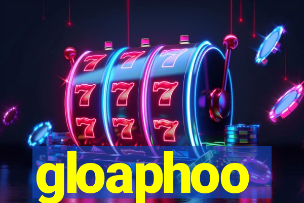 gloaphoo