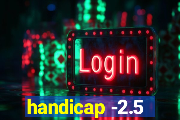 handicap -2.5