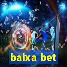 baixa bet