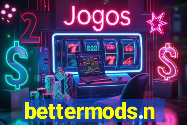 bettermods.n