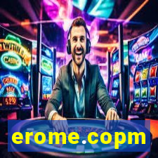 erome.copm