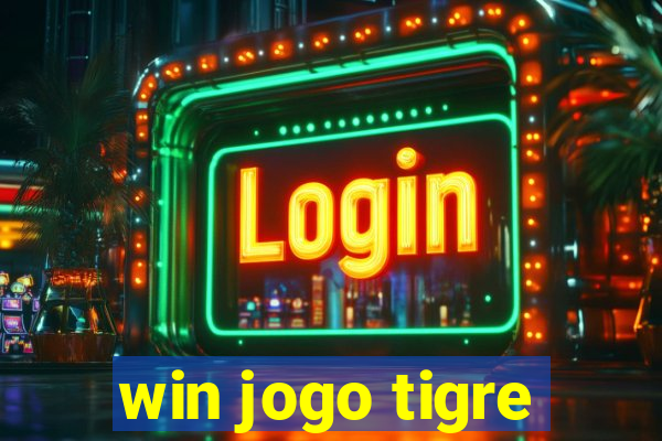 win jogo tigre