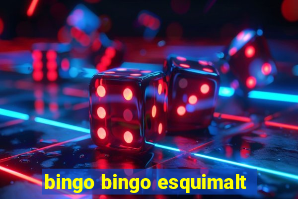 bingo bingo esquimalt