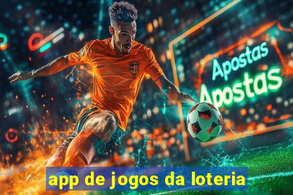 app de jogos da loteria