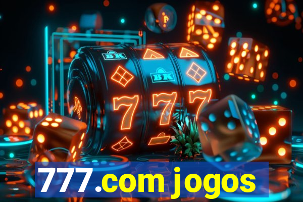 777.com jogos