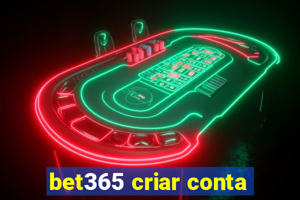 bet365 criar conta