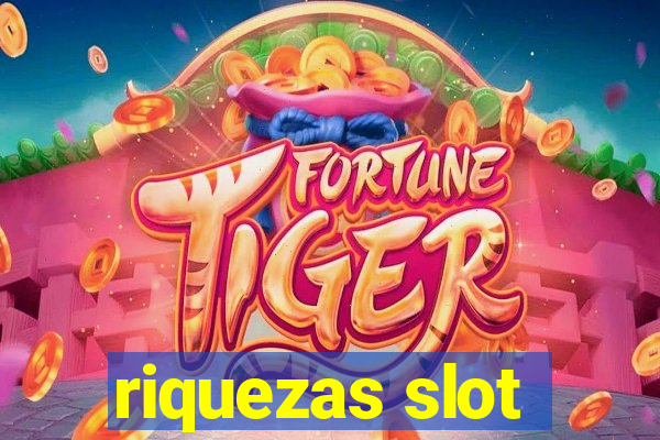 riquezas slot