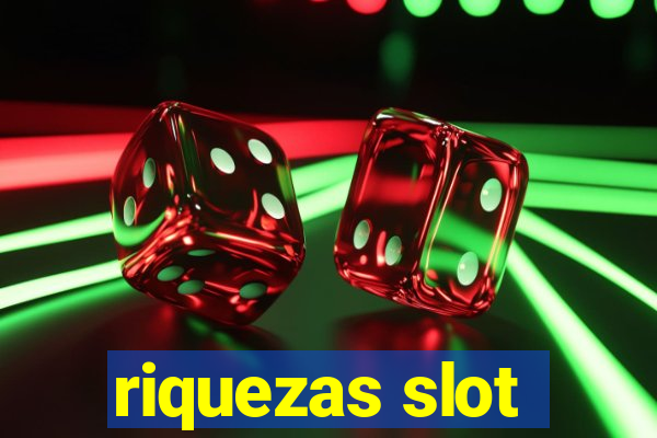 riquezas slot