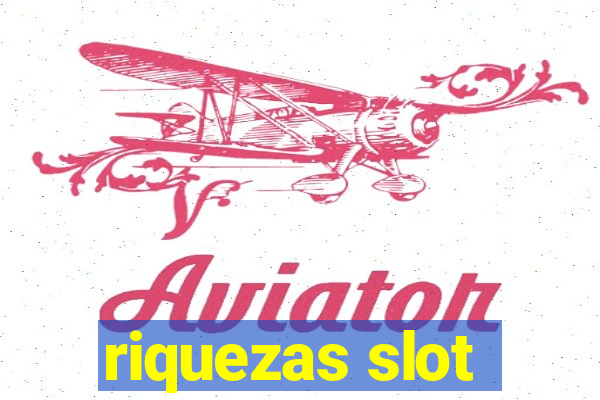 riquezas slot