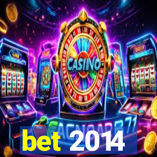 bet 2014