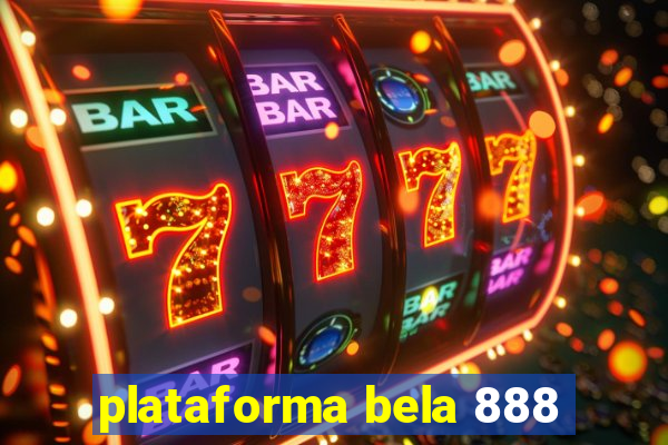 plataforma bela 888