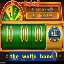 the wolfs bane slot free play