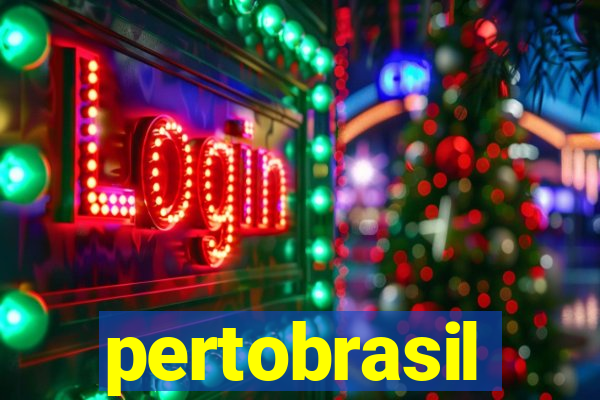 pertobrasil