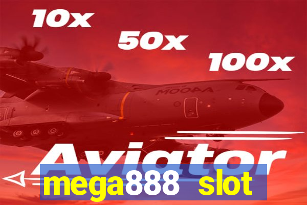 mega888 slot download android