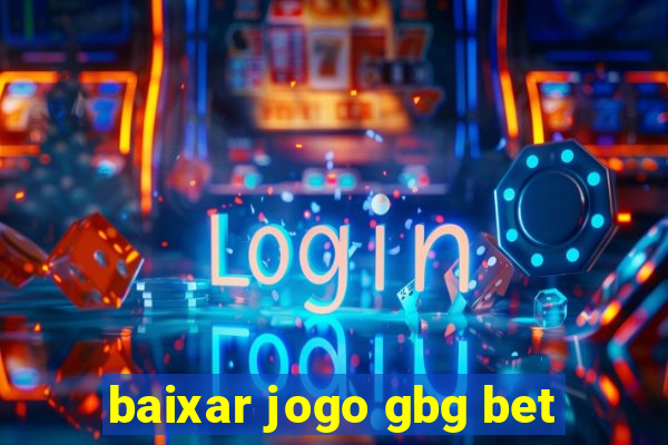 baixar jogo gbg bet