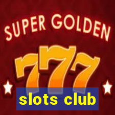 slots club