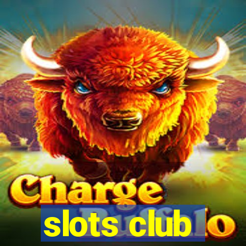 slots club