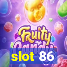 slot 86