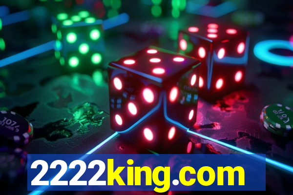 2222king.com