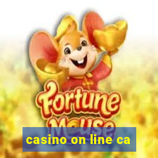 casino on line ca