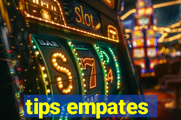 tips empates