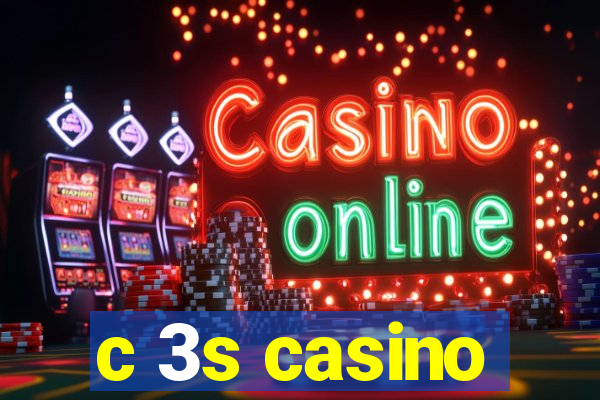 c 3s casino