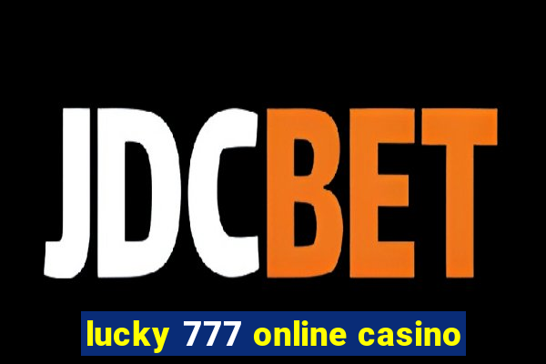 lucky 777 online casino