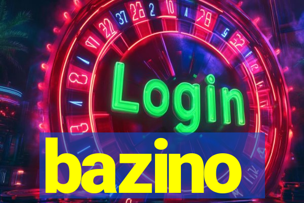 bazino