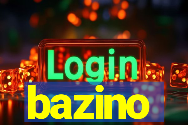 bazino